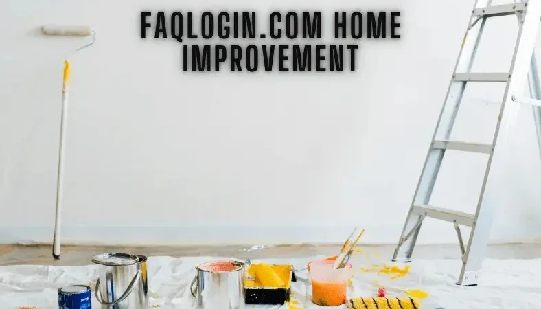 Explore everything about faqlogin.com home improvement